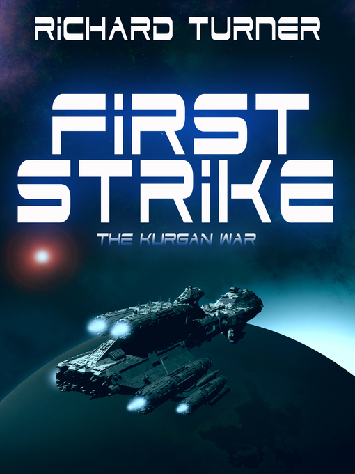 Title details for First Strike by Richard Turner - Available